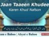 Jaan Taaeen Khudee Karen Khud Nafson | (70/201)