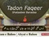 Kalam e Bahoo | Tadoon Faqeer Shatabi Banda, Jad Jaan Ishq Wich Haare Hoo