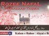 Rozee Nafa Namazaan Taqwa