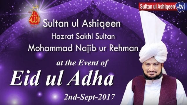 Sultan ul Ashiqeen and Eid Ul Adha Dated: 02 Sep 2017