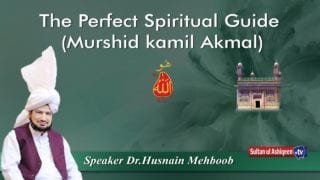 The Perfect Spiritual Guide (Murshid kamil Akmal)