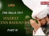 Urs Sultan Bahoo Zere Sadarat Sultan ul Ashiqeen 29 March 2015 Part 2/2