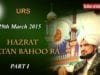 Urs Sultan Bahoo Zere Sadarat Sultan ul Ashiqeen 29 March 2015 Part 1 2