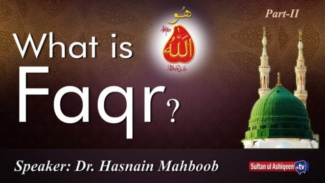 What is Faqr Part ? Part 2