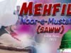 Mehfil Noor-e-Mustafa (pbuh) at Masjid-e-Zahra & Khanqah Sultan-ul-Ashiqeen held on 14th November 2021
