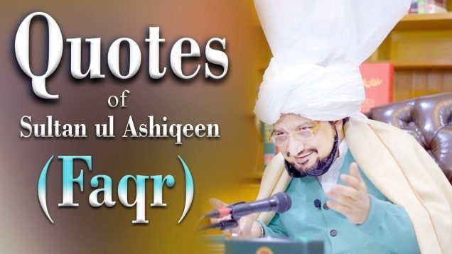 Quotes of Sultan-ul-Ashiqeen Sufi Quotes on Faqr